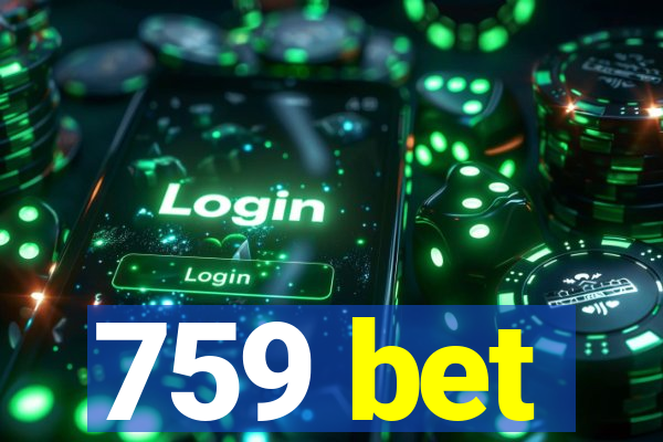 759 bet